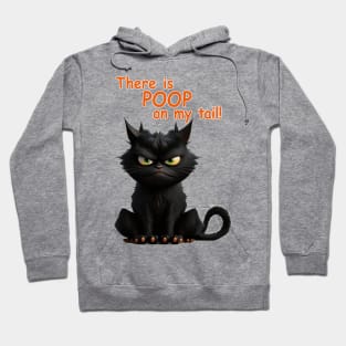 Angus the Cat - There is POOP on my tail! Hoodie